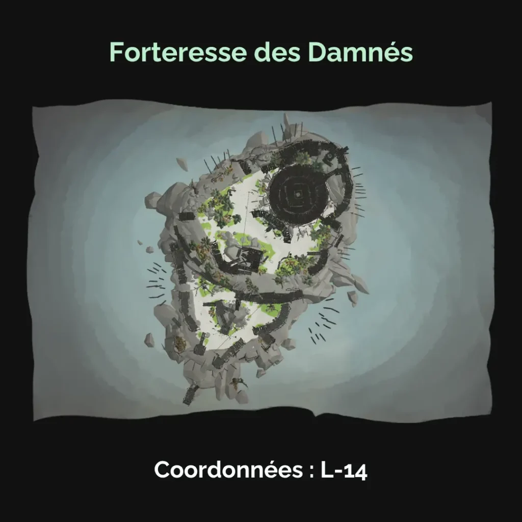 La Forteresse des Damnés : emplacement