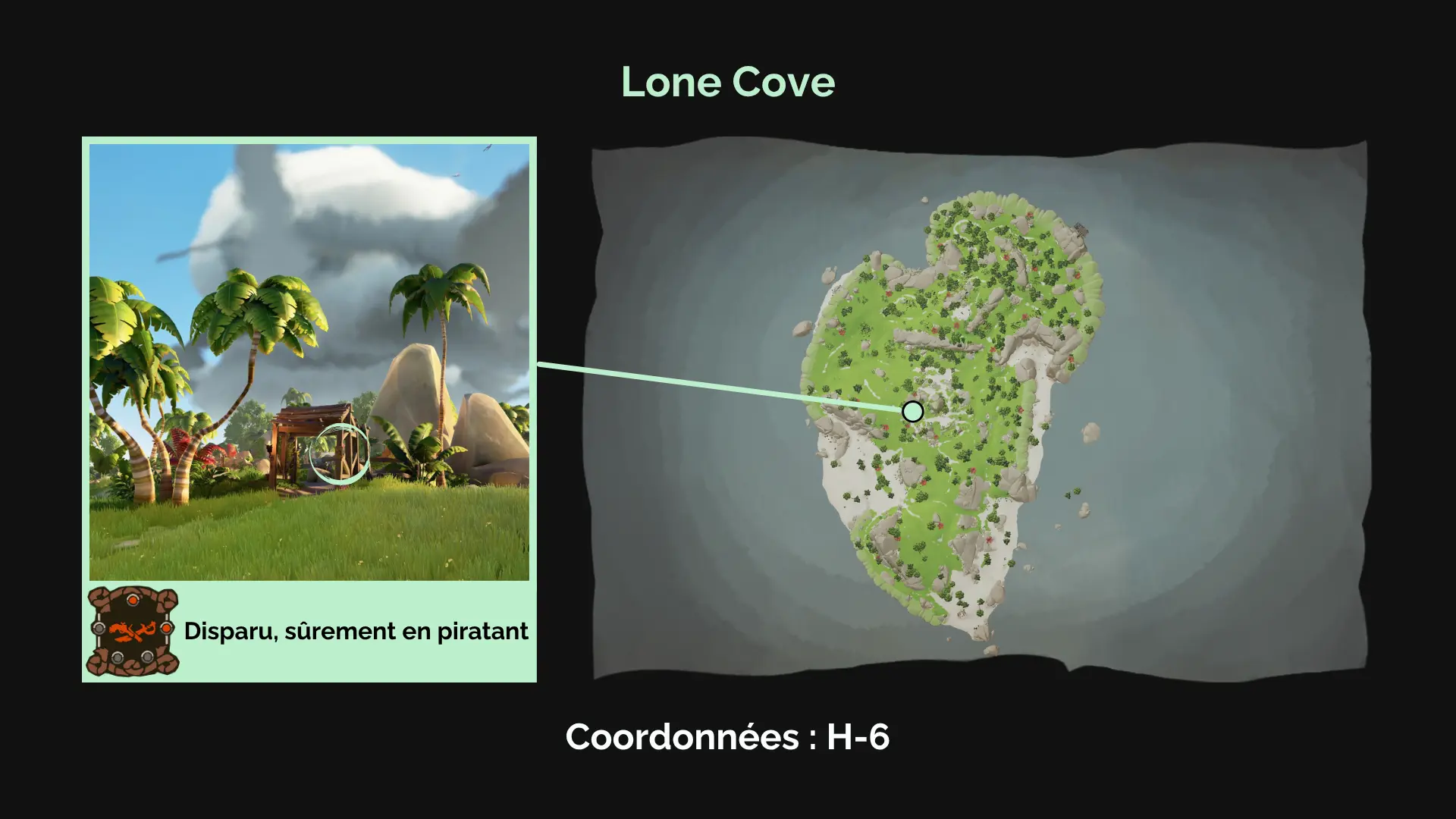 Disparu, sûrement en pirantant : Près du rocher central de Lone Cove, une affiche annonce la disparition d'un pirate.