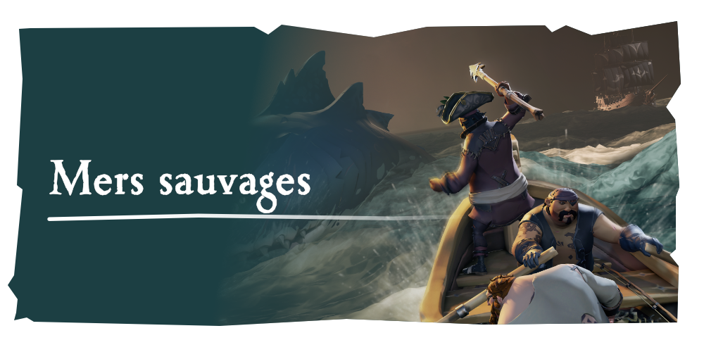 Aventures en mer : Mers sauvages
Répondez à l’Appel du chasseur alors que vous bravez les flots pour traquer des monstres marins et des créatures terrestres.