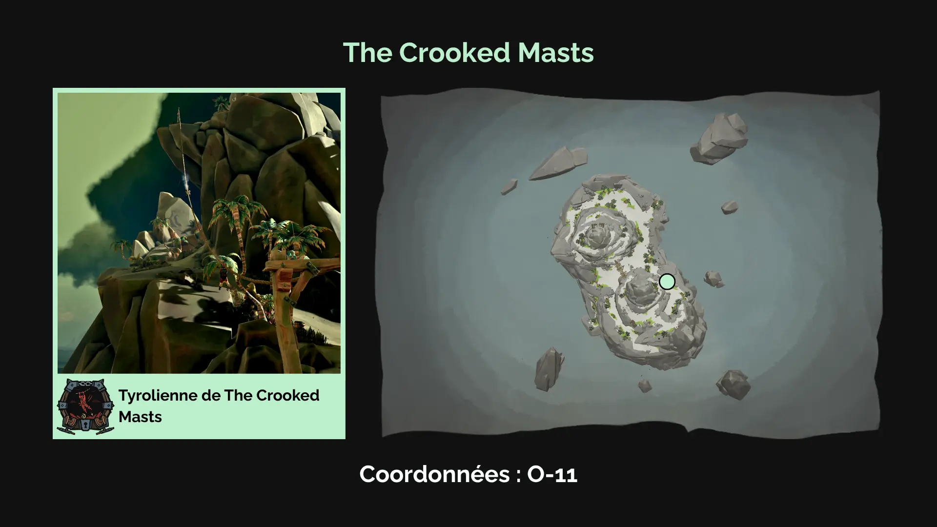 Le coffre de guerre : Tyrolienne de The Crooked Masts