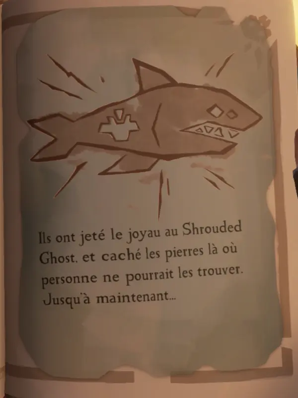 Page Légende du voile sur le shrouded ghost : Ils ont jeté le joyau au Shrouded Ghost. Et caché les pierres là ou personne ne pourrait les trouver. Jusqu'à maintenant...